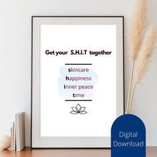 Load image into Gallery viewer, Get Your S*** Together Wall Art: Quote Print (Digital Download)