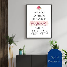 Load image into Gallery viewer, High Heels Quote Art Print: Empowering Woman Wall Decor (Digital Download)