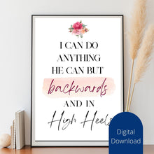 Load image into Gallery viewer, High Heels Quote Art Print: Empowering Woman Wall Decor (Digital Download)