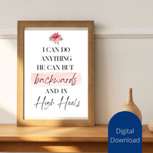 Load image into Gallery viewer, High Heels Quote Art Print: Empowering Woman Wall Decor (Digital Download)
