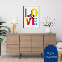 Load image into Gallery viewer, Love is Love LGBTQ Rainbow Wall Art Print Digital Download Pride Decor Instant Printable Gay Quotes
